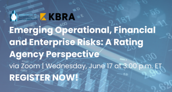 Emerging Operational, Financial and Enterprise Risks Webinar: A Rating Agency Perspective webinar